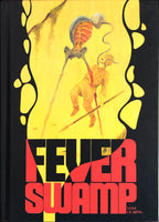 FEVER SWAMP (Deluxe Edition Hardcover)